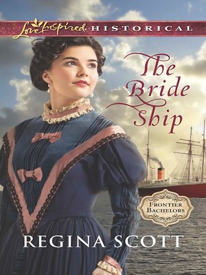 The Bride Ship by Regina Scott